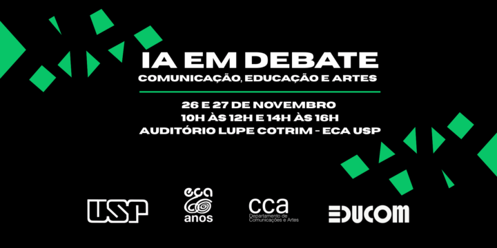 CCA-ECA/USP organiza seminário para debater IA generativa na Comunicação e nas Artes